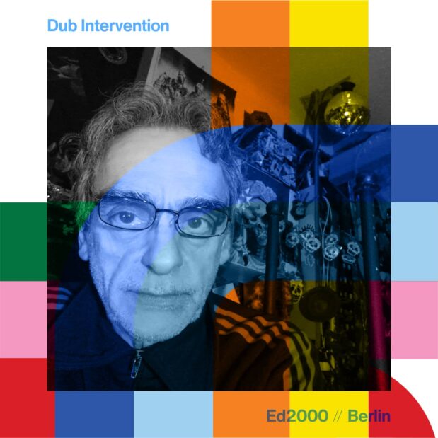 Dub Intervention with Ed2000