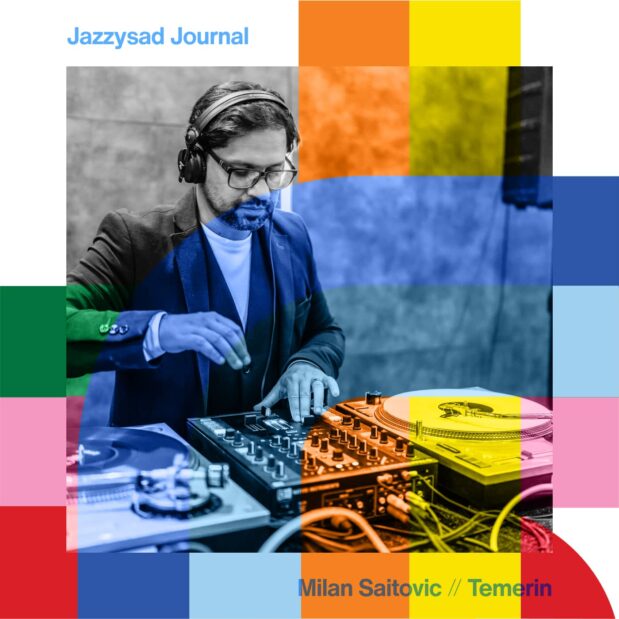 Jazzysad Journal with Milan Saitovic