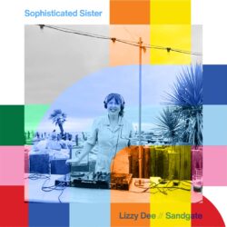 Sophisticated Sister with Lizzy Dee