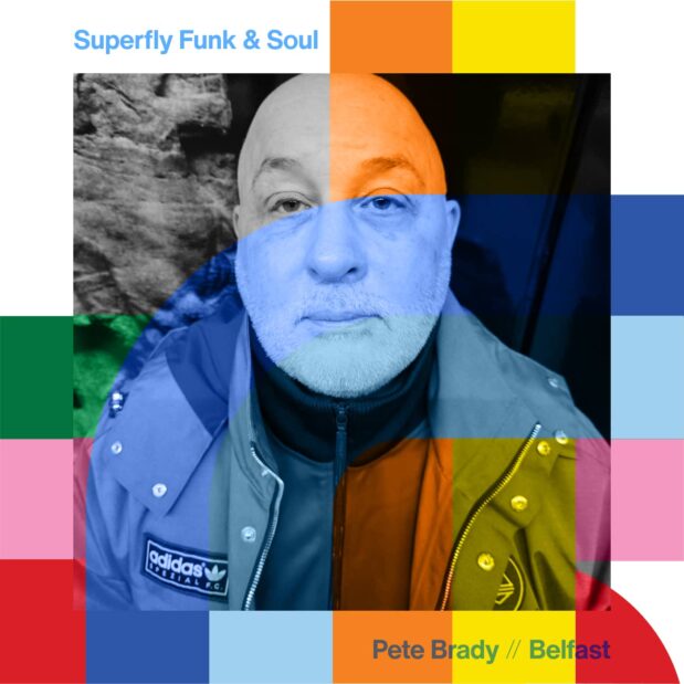 Superfly Funk & Soul Show with Pete Brady