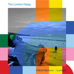 The London Hippy with Elliott Nielson