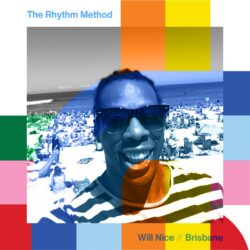 The Rhythm Method with Will Nice