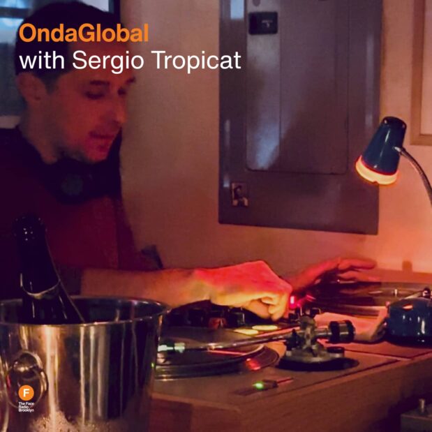 Onda Global with Sergio Tropicat