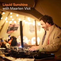 Liquid Sunshine with Maarten Vlot