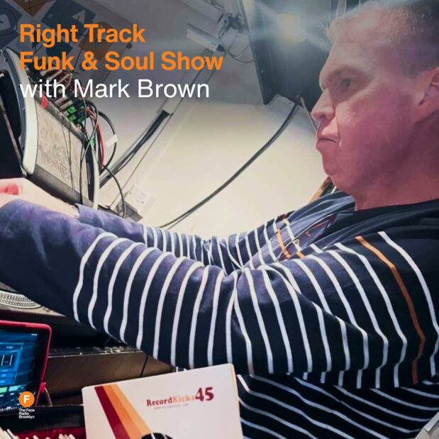 Right Track Soul And Funk Show with Mark Brown