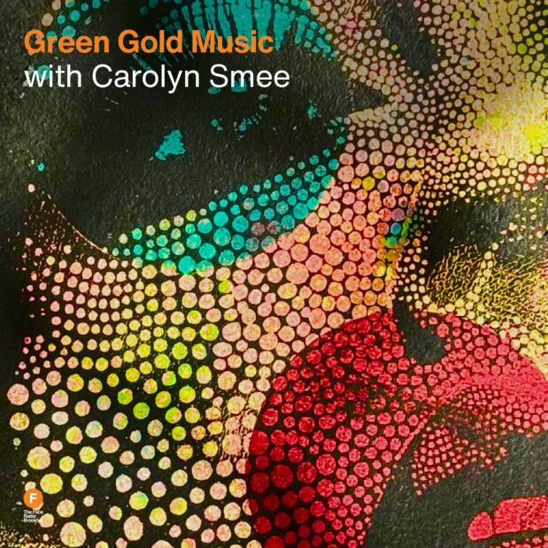 Green Gold Music with Carolyn Smee