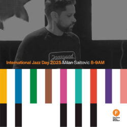 International Jazz Day 2025 - Milan Saitovic