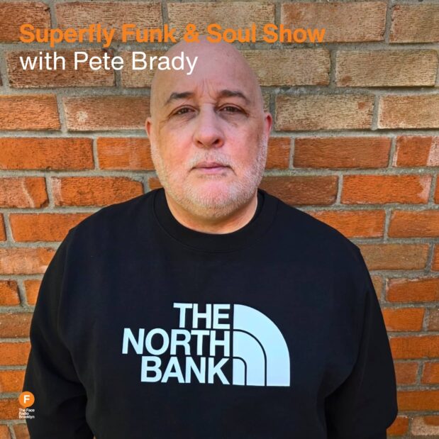 Superfly Funk & Soul Show with Pete Brady
