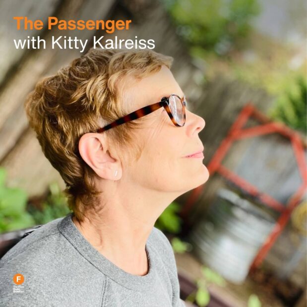 The Passenger with Kitty Kalriess
