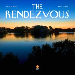 The Rendezvous with Kurtis Powers
