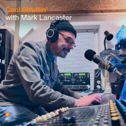 Cool Struttin' with Mark Lancaster