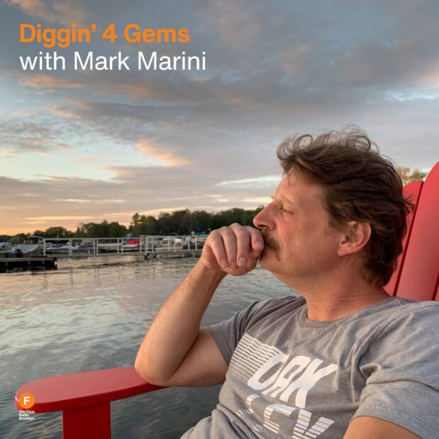 Diggin' 4 Gems with Mark Marini