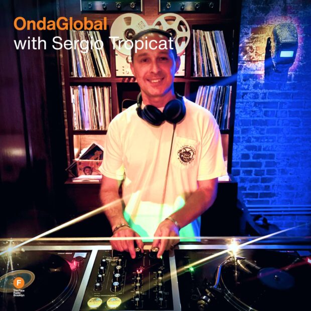 Onda Global with Sergio Tropicat