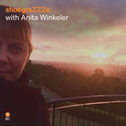 ShoegraZZZe with Anita Winkeler