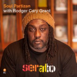 Soul Partizan Radio Roadshow - Rodger Cary Grant
