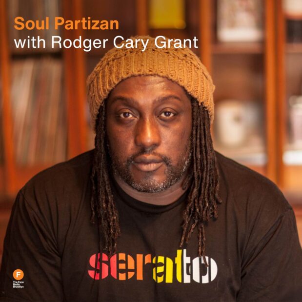 Soul Partizan Radio Roadshow - Rodger Cary Grant