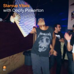 Starvue Vibes with Cecily Pinkerton