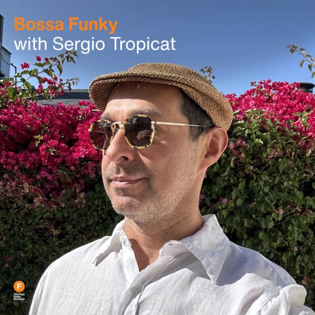 Bossa Funky with Sergio Tropicat
