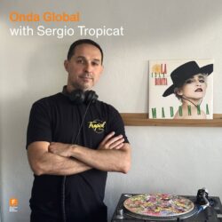 Onda Global with Sergio Tropicat