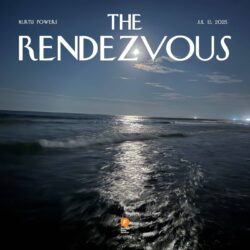 The Rendezvous with Kurtis Powers