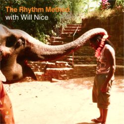 The Rhythm Method with Will Nice