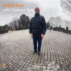 Grand Tour with Gabriel Tate