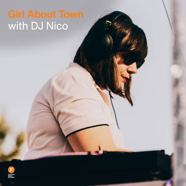 Girl About Town with DJ Nico