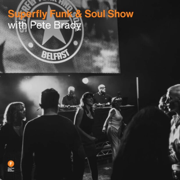 Superfly Funk & Soul Show with Pete Brady