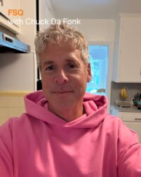 FSQ with Chuck Da Fonk