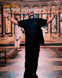 Jazz Only with David Jazzy Dawson
