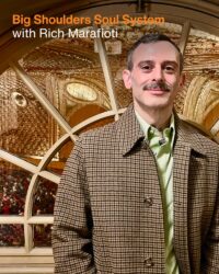 Big Shoulders Soul System with Rich Marafioti