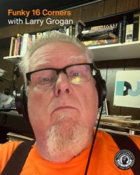 Funky 16 Corners with Larry Grogan