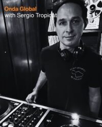 Onda Global with Sergio Tropicat