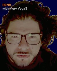 Rzn8 with Merv Vega$