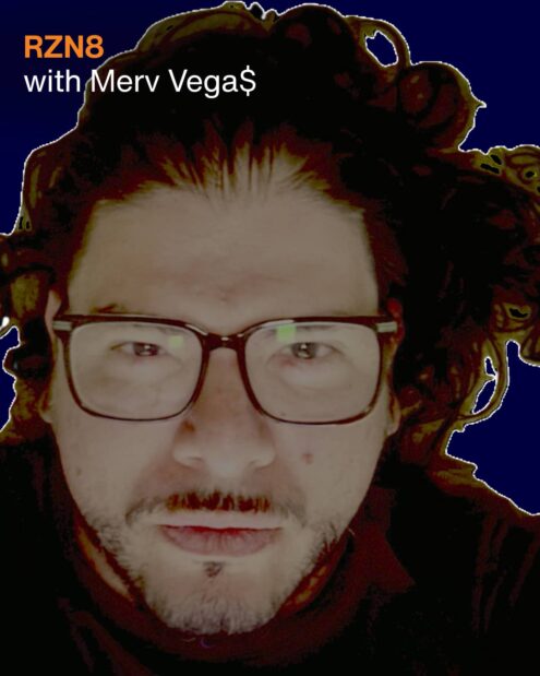 Rzn8 with Merv Vega$