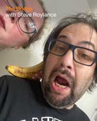 The Bridge With Steve Roylance
