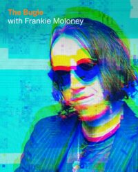 The Bugle with Frankie Moloney