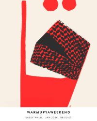 WarmUpYaWeekend with Sassy Wylie