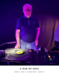 A Dab of Soul with Dave Lucas