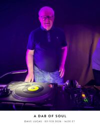 A Dab of Soul with Dave Lucas