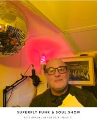 Superfly Funk & Soul Show with Pete Brady