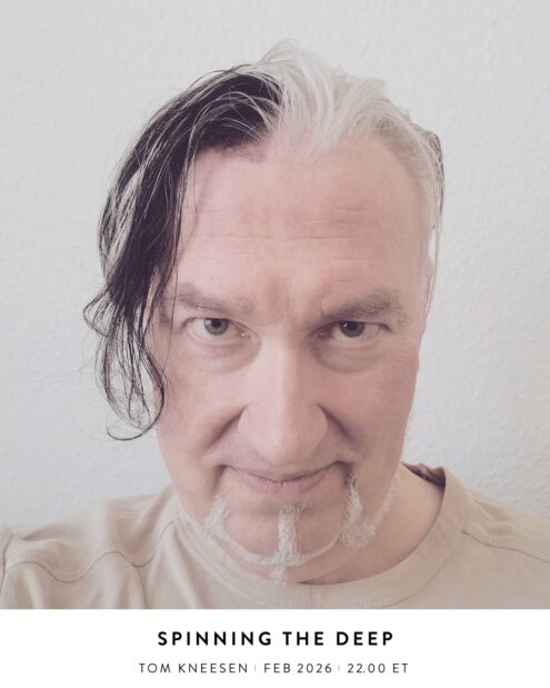 Spinning the Deep - Tom Kneesen - February 2026