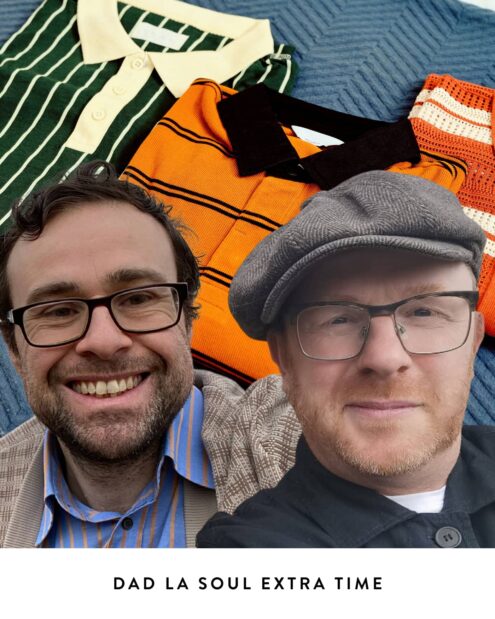 Dad La Soul Extra Time