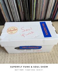 Superfly Funk & Soul Show with Matt & Dom