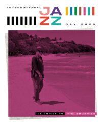 International Jazz Day 2026 with Tim Spurrier
