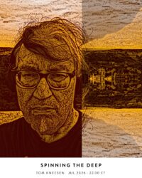 Spinning the Deep with Tom Kneesen