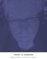 Funky 16 Corners with Larry Grogan