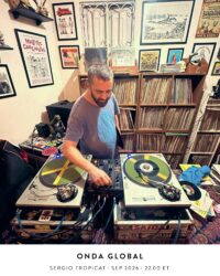 Onda Global with Sergio Tropicat
